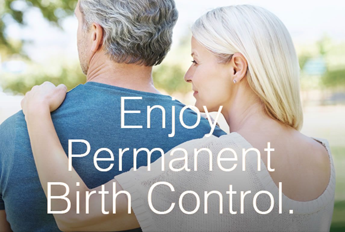 Enjoy Permanent Birth Control
